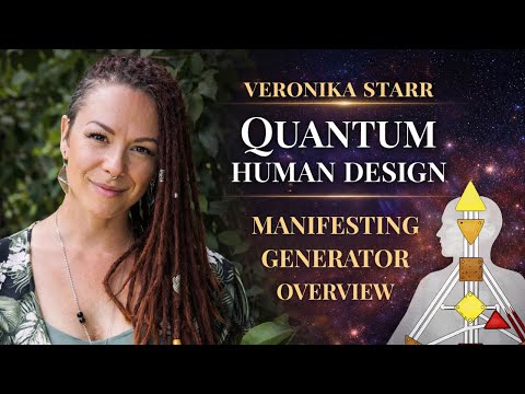 Manifesting Generator | Quantum Human Design Type Overview