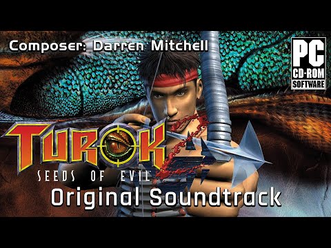 Turok 2: Seeds of Evil - Full PC Soundtrack