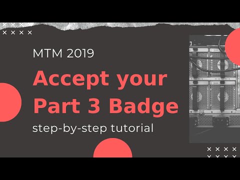 Accept your Part 3 badge | Master the Mainframe 2019 | IBM MTM 2019