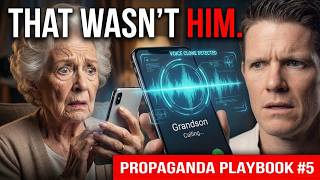 The Propaganda Playbook: Deepfakes (That Wasn’t Your Grandson)
