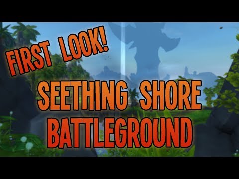 Bajheera - NEW SEETHING SHORE BG (First Look) - WoW: Battle for Azeroth Warrior PvP
