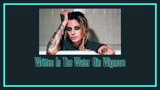 Gin Wigmore - Written In The Water (แปลไทย)