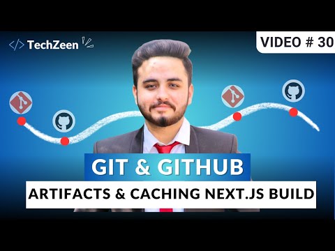 Devops Tutorial 30 Git Github Artifacts Caching For Next Js Build Github Actions Workflow