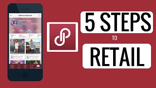 5 Steps to Retail on POSHMARK!