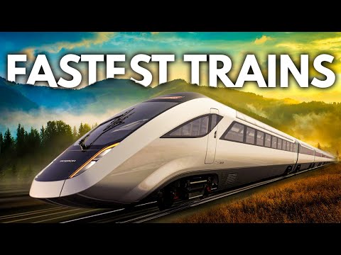 Top 10 Fastest High Speed Trains in the World 2021