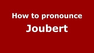 How to pronounce Joubert