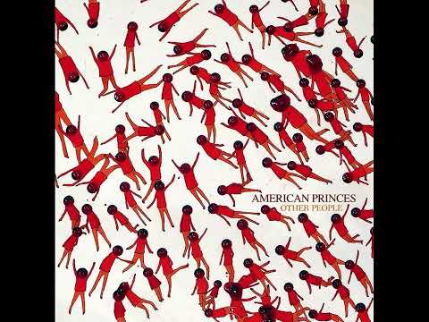 American Princes- Other People (Little Rock, AR | 2007)