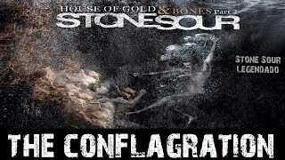 Stone Sour - The Conflagration (Tradução)