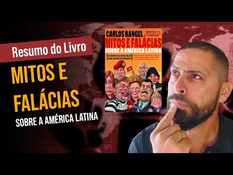 MITOS E FALCIAS SOBRE A AMRICA-LATINA - Carlos Rangel