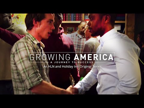 Growing America: A Journey to Success. An HLN and Holiday Inn® original series