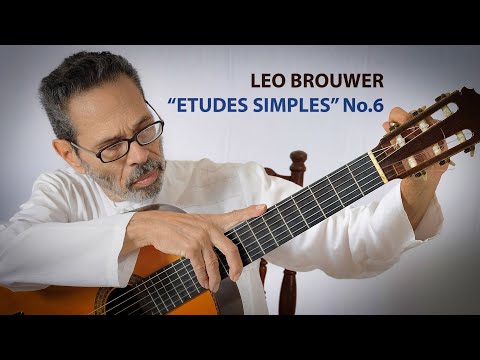 Leo Brouwer - Études Simples No 6