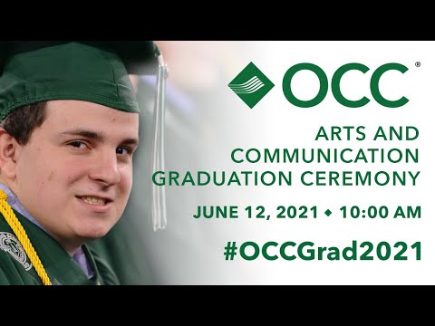 OCC 2021 Commencement Ceremony | Arts & Communication