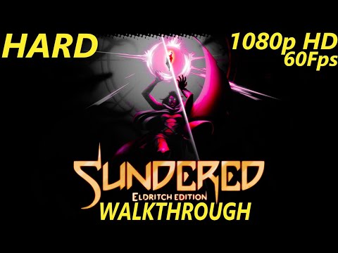 Sundered: Eldritch Edition [2019] - My Fair Review