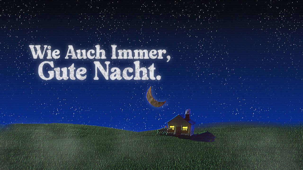 Wie Auch Immer, Gute Nacht. (Short Film) Trailer