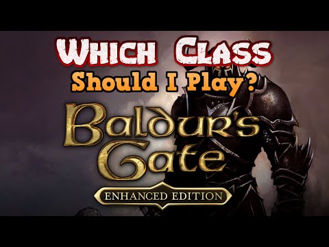 Baldur's Gate - Which Class Should I Play?