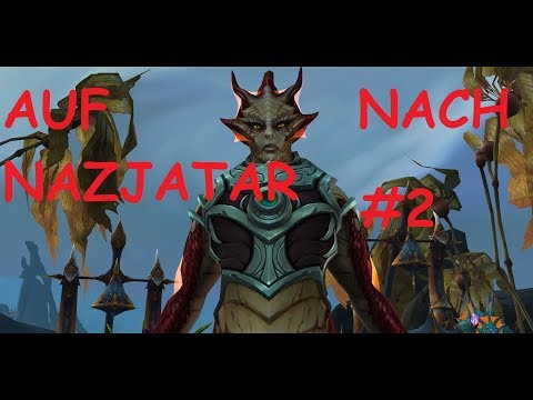 Patch 8.2 Die Herzschmiede freischalten! l Auf nach Nazjatar #2