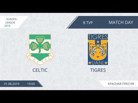AFL19. Europa Legue. Day 8. Celtic - Tigres
