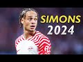 Xavi Simons 2024 ● Skills, Goals & Passes 🇳🇱