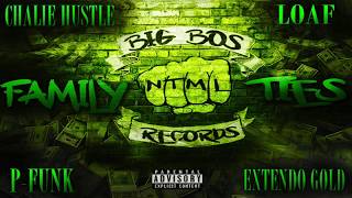 PRATT CITY- BIG BOS RECORDS X CHALIE HUSTLE X LOAF X P-FUNK