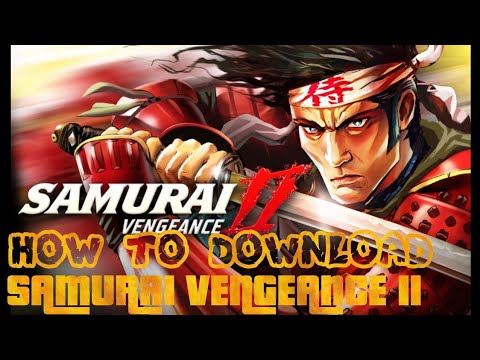 Samurai 2 vengeance awesome game play 🔥 🔥 🔥🔥🔥🔥how to download