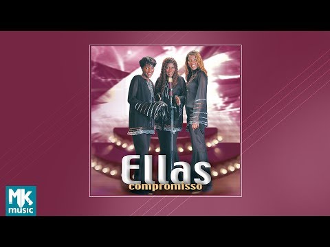 💿 Ellas - Compromisso (CD COMPLETO)