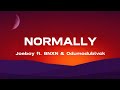Joeboy ft. BNXN & Odumodublvck - Normally (Lyrics)
