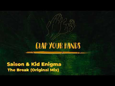Saison & Kid Enigma - The Break (Original Mix)