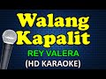 WALANG KAPALIT - Rey Valera