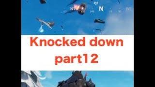 Knocked down part12 Fortnite Gameplays Highlights
