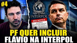 #4 PF QUER INCLUIR FLÁVIO NA INTERPOL APÓS EMBATE COM MEDONÇA