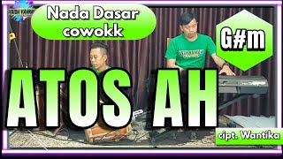 Download lagu Atos ah karaoke - Adryan damaputra nada cowo versi bajidor mp3