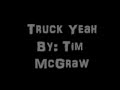 Truck Yeah - Tim McGraw - Lyrics