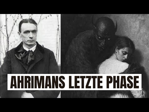 Die letzte Phase des ahrimanischen Plans (Die Menschheit am Abgrund) - Rudolf Steiner