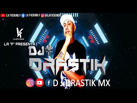 SERIE DJ’s EN MÉXICO | DJ DRASTIK | LA “F” ENTERTAIMENT