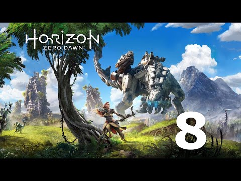 Horizon Zero Dawn Gameplay Walkthrough Part 8 - No Commentary