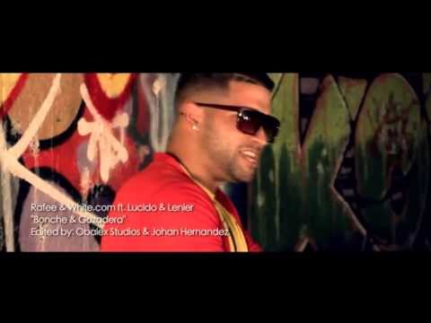 Rafee y White Com ft  Lucido y Lenier   Bonche y Gozadera -  Reggaeton Cubano 2013