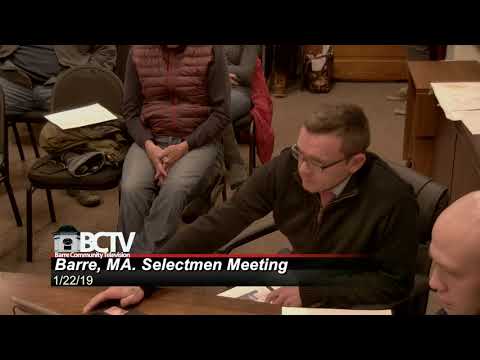 Barre, MA. Selectmen Meeting 1/22/19