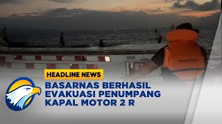 Download lagu Basarnas Evakuasi 53 Penumpang Kapal yang Mati Mes... mp3