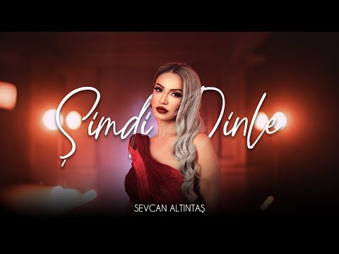 Sevcan Altıntaş - Şimdi Dinle