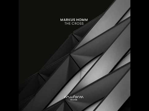 Markus Homm / Steve O Sullivan – The Cross (The Cross, Rauform Records, 13 Mar 2026) Tech House
