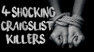 4 Shocking Craigslist Killers