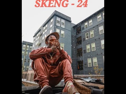 SKENG - 24 - Chakka Riddim (Official Audio)