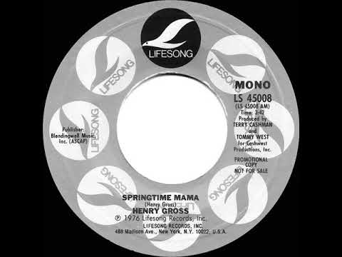 1976 Henry Gross - Springtime Mama (mono radio promo 45)