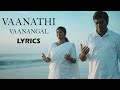 Vaanathi Vaanangal Lyrics Song ️ Tamil Christian Songs Pas Leo Rakesh Sis Princy LeoRakesh