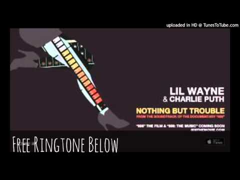 Lil Wayne - Nothing But Trouble Ft. Charlie Puth (Audio)