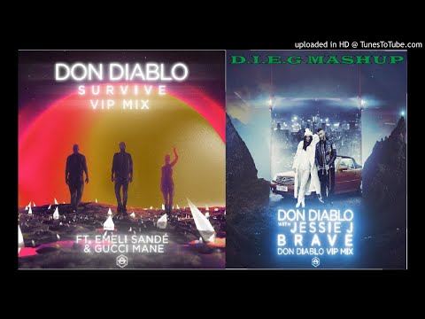 Don Diablo-Brave (Don Diablo VIP Remix) vs Survive (VIP Remix)- (D.I.E.G MASHUP) (online-audio-conve