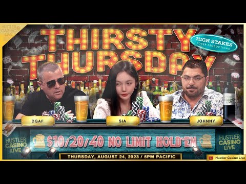 THIRSTY THURSDAY!! DGAF, Sia, Johnny & Mike X Play $10/20/40 - Commentary by David Tuchman