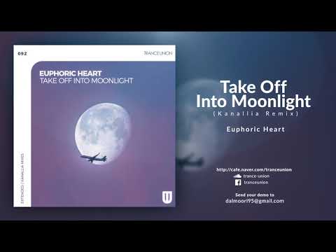 TU092. Euphoric Heart - Take Off Into Moonlight (Kanallia Remix)