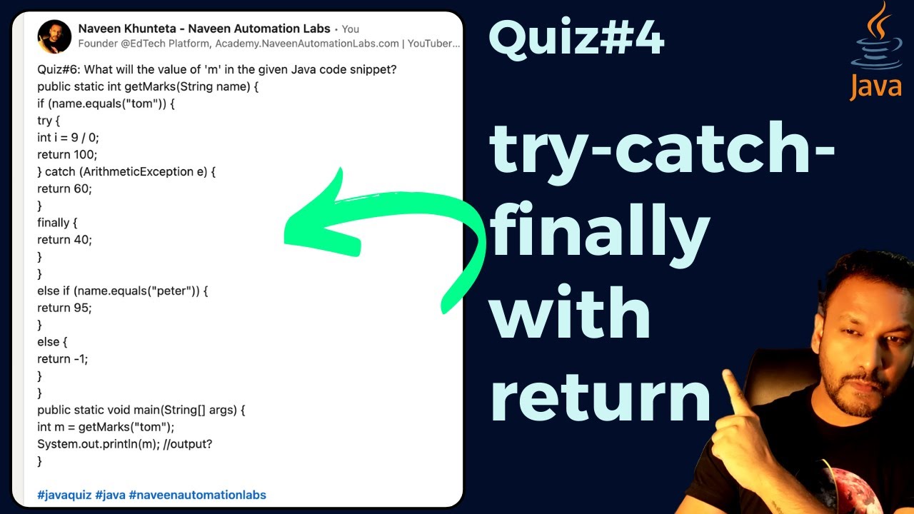 Quiz #4 - JAVA Try Catch Finally Block with Return