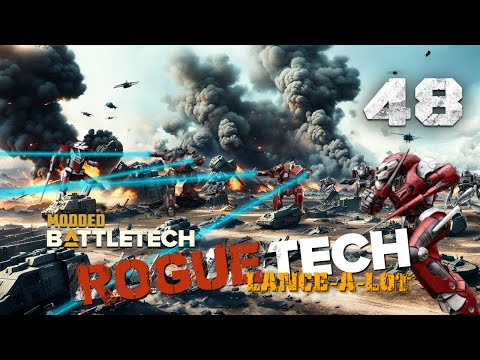 Accuarcy is KEY - Battletech Modded / Roguetech Lance-A-Lot 48